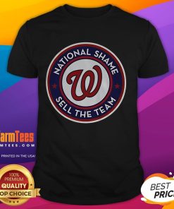 Good Washington Nationals A Capital Shame Sell The Team T-Shirt featuring bold graphics and team colors for fans.