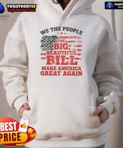Good We The People hoodie featuring the 'Make America Great Again' flag design, perfect for patriotic fashion.