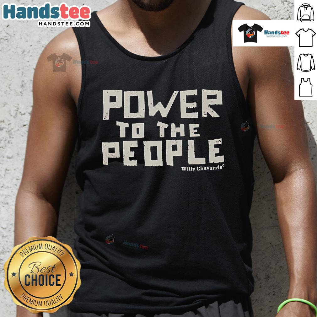 Good Willy Chavarria Power To The People Tank Top Alt Text: Good Willy Chavarria Power To The People Tank Top featuring bold graphic design and vibrant colors for a stylish look.