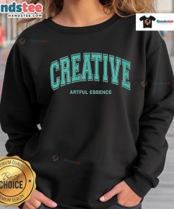 Happy Creative Artful Essence Sweatshirt in vibrant colors, perfect for expressing artistic personality and unique style.