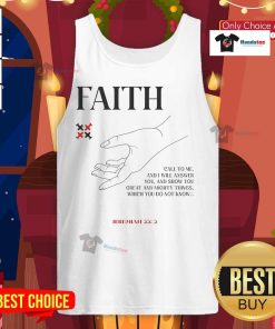 Happy Faith Call To Me And I Will Answer You tank top in a vibrant design, perfect for casual wear and uplifting messages.