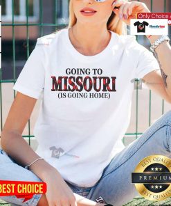 Happy Going to Missouri is Going Home Ladies Tee featuring a cheerful design perfect for proud Missouri residents.