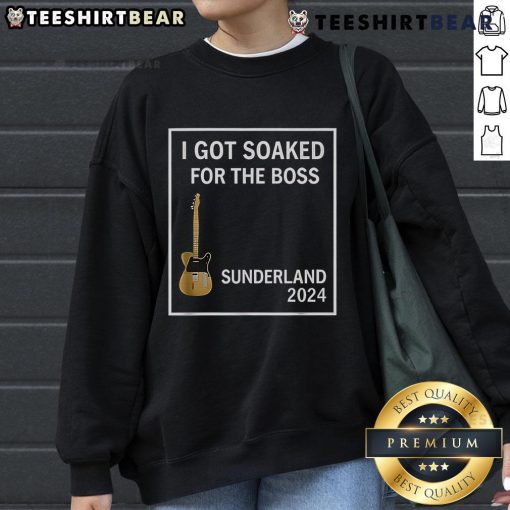 Happy I Got Soaked for the Boss Sunderland 2024 sweatshirt in vibrant colors worn by a smiling person outdoors.