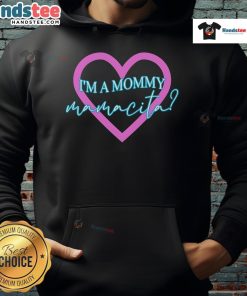 Happy 'I'm A Mommy Mamacita' hoodie meme showcasing a cheerful mom in casual wear, perfect for proud mothers.