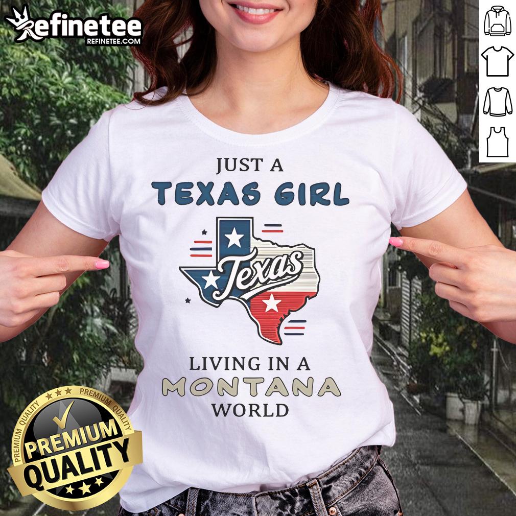 Happy Just A Texas Girl Living In A Montana World Ladies Tee Happy Texas girl wearing a Montana-themed ladies tee, showcasing her unique style and love for both states.