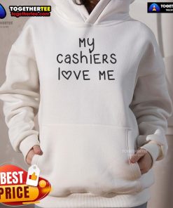 Person wearing a Happy My Cashier Love Me hoodie, showcasing a stylish and cozy design perfect for casual outings.