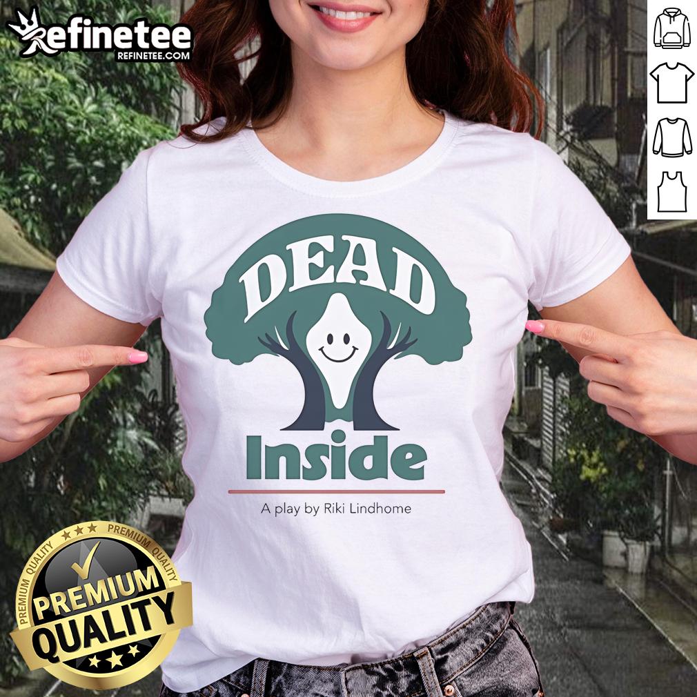 Happy Riki Lindhome Dead Inside A Play Ladies Tee Riki Lindhome in 'Dead Inside' play, wearing a ladies tee, showcasing a happy expression on stage.