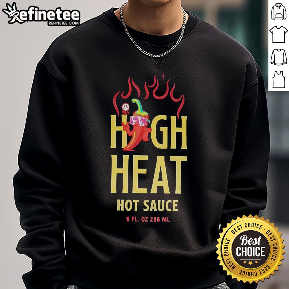 High Heat Hot Sauce Sweatshirt High-Heat Hot Sauce sweatshirt featuring a vibrant graphic and cozy fit, perfect for spice lovers and casual wear.