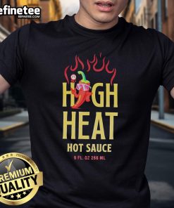 High Heat Hot Sauce T-Shirt featuring a bold graphic design perfect for spicy food lovers and hot sauce enthusiasts.