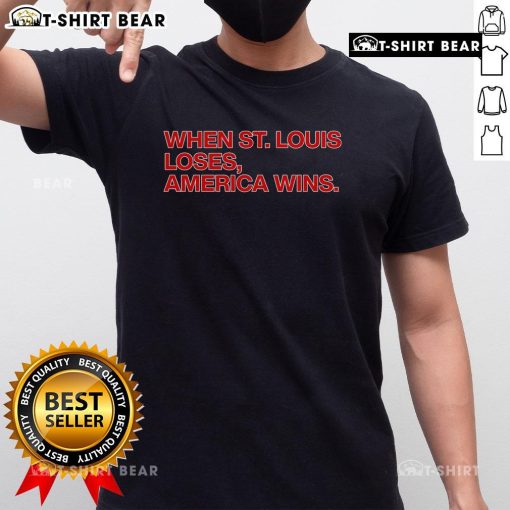 Alt Text: Hot Chicago Cubs When St. Louis Loses America Wins T-Shirt showcasing team pride and rivalry spirit.