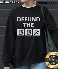 Hot Defund The BBC protest sweatshirt featuring bold graphics and slogans for activism and support.