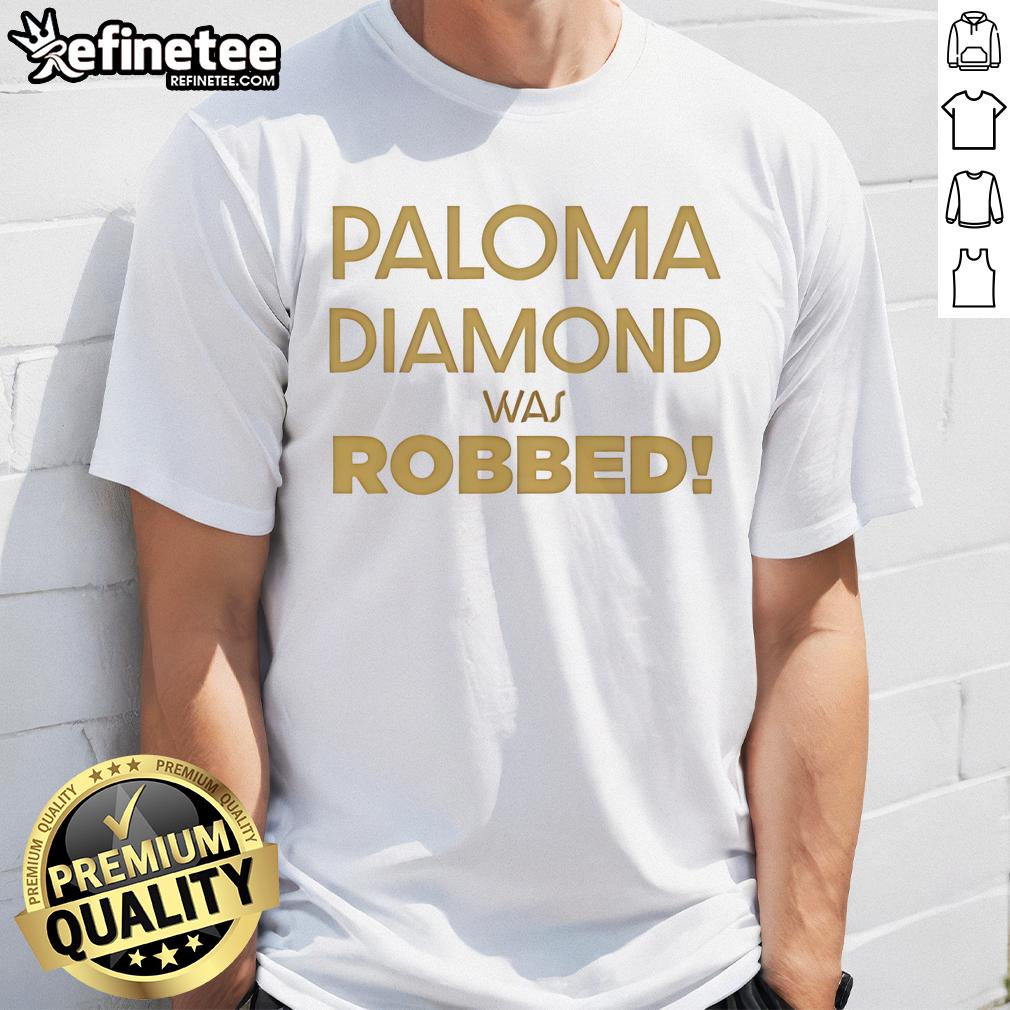 Hot Julian Sewell Paloma Diamond Was Robbed T Shirt Hot Julian Sewell Paloma Diamond Was Robbed T-Shirt featuring bold graphic design and vibrant colors, perfect for fashion fans.