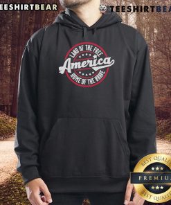 Nice America Land of the Free Home of the Brave hoodie featuring a patriotic design in bold colors.