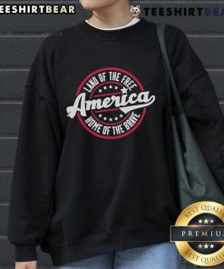 Cozy 'Nice America Land of the Free Home of the Brave' sweatshirt featuring patriotic graphics and a comfortable fit.