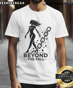 Stylish Nice Beyond The Fall Women T-Shirt featuring a trendy design, perfect for casual wear and autumn fashion.
