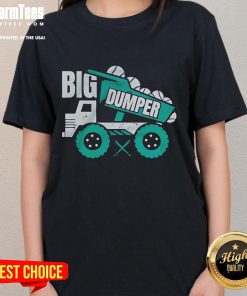 Nice Big Dumper Dump Truck Ladies Tee featuring a stylish truck graphic, perfect for truck enthusiasts and casual wear.