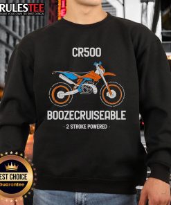 Nice Boozecruiseable CR500 2-Stroke Powered Sweatshirt featuring a vibrant design perfect for motorcycle enthusiasts.