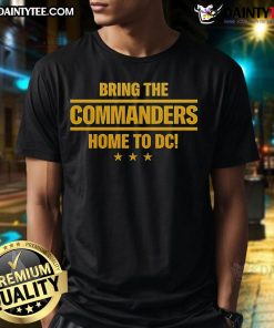 Nice Bring The Commanders Home To DC 2025 T-Shirt showcasing a stylish design for Washington football fans.