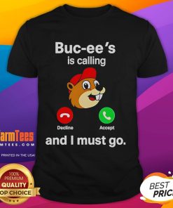 Alt Text: Nice Buc-Ee's Is Calling And I Must Go T-Shirt featuring a fun design perfect for Buc-Ee's fans and road trips.