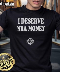 Nice Caitlin Clark I Deserve NBA Money WNBA T-Shirt showcasing support for women's basketball and gender equity in sports.