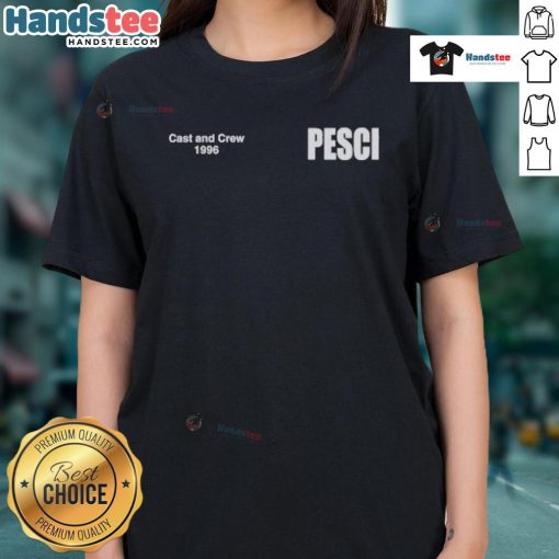 1996 Nice Cast And Crew tee featuring Pesci design, perfect for fans of classic films and vintage movie merchandise.