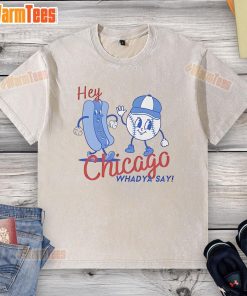 Alt Text: Cartoon 'Hey Chicago, Whadya Say' design on a washed t-shirt featuring the Chicago Cubs baseball theme.