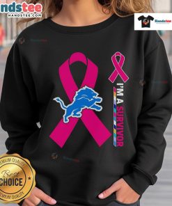 Nice Detroit Lions X Cancer Awareness 'I'm A Survivor' Sweatshirt promoting cancer awareness and support for survivors.