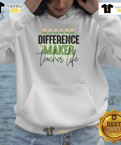 Nice Difference Maker Teacher Life Hoodie in stylish design, perfect for educators who inspire and make a difference.