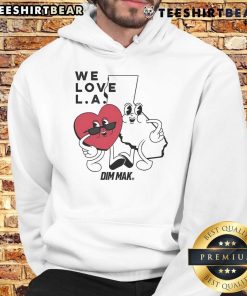 Cozy Nice Dim Mak We Love LA hoodie displayed on a stylish background, perfect for fans of LA streetwear fashion.