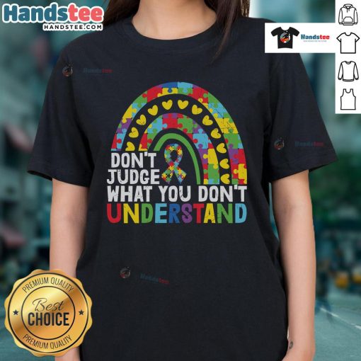 Rainbow puzzle piece ladies tee with 'Don't Judge What You Don't Understand' for Autism Awareness.