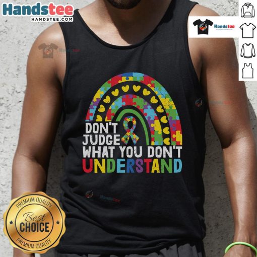 Rainbow puzzle piece tank top with 'Don't Judge What You Don't Understand' for Autism Awareness