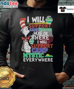 Alt Text: Cozy Dr. Seuss-inspired hoodie featuring I Will Support Camp Mystic Here or There in vibrant colors.