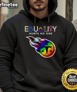 Nice Equality Hurts No One Tennessee Titans Hoodie featuring vibrant team colors and a bold equality message.