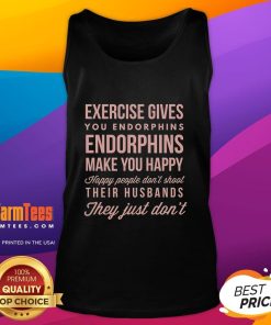 Happy person wearing a 'Nice Exercise Gives You Endorphins' tank top, promoting fitness and positivity.