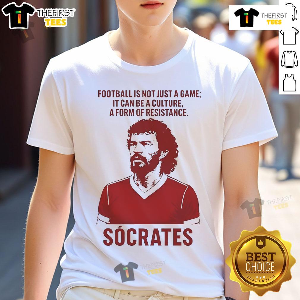Nice Football Is Not Just A Game It Can Be A Culture A Form Of Resistance T-Shirt Nice Football t-shirt showcasing the phrase 'Not Just A Game, It Can Be A Culture, A Form Of Resistance' in bold design.