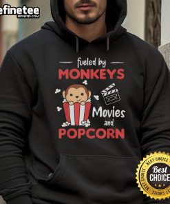 Nice Fueled By Monkeys Movies and Popcorn Hoodie featuring a fun design for movie lovers and pop culture fans.