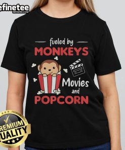 Nice Fueled By Monkeys Movies and Popcorn Ladies Tee featuring a fun design perfect for movie lovers and casual wear.