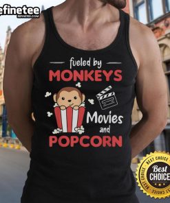 Nice Fueled By Monkeys Movies and Popcorn Tank Top featuring playful monkey graphics and vibrant colors.