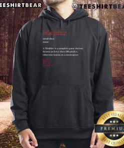 Nice Greg Maddux hoodie featuring a definition graphic, perfect for baseball fans and Maddux enthusiasts.