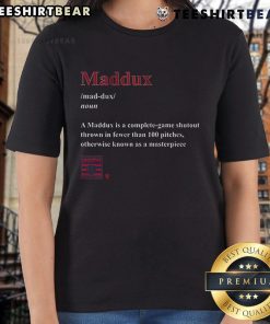 Nice Greg Maddux tee featuring Maddux definition, perfect for baseball fans and stylish casual wear.