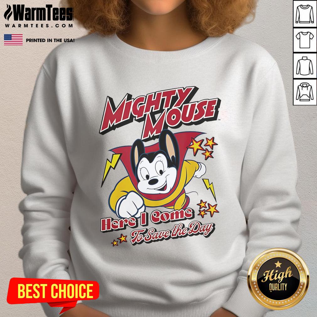 Nice Here I Come To Save The Day Mighty Mouse Sweatshirt Nice Here I Come To Save The Day Mighty Mouse Sweatshirt featuring a vibrant design of Mighty Mouse in action.