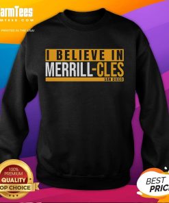Nice I Believe in Merrill Cles San Diego sweatshirt in navy blue, showcasing stylish design and comfortable fit.