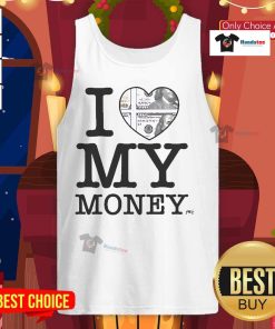 Stylish Nice I Love My Money Tank Top for women, perfect for casual outings and expressing your love for fashion.