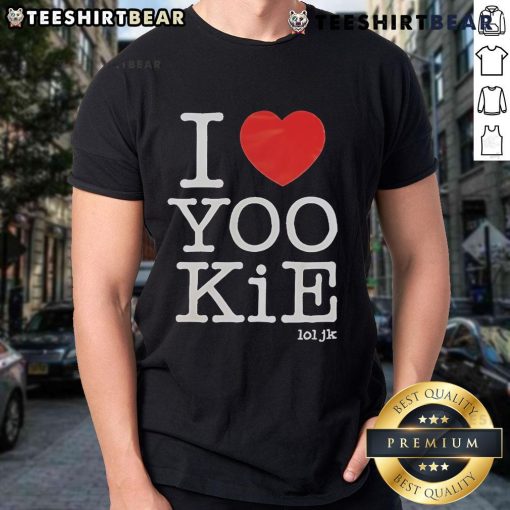 Nice I Love Yookie Lol Jk T-Shirt design featuring a playful graphic and vibrant colors for casual, fun wear.