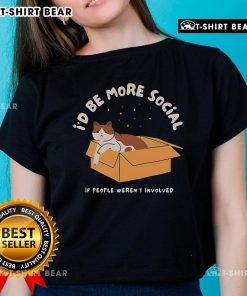 Nice I'd Be More Social Ladies Tee with playful text design, perfect for casual outings and expressing personality.