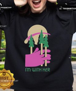 Alt Text: Nice I'm With Her Three Trees Sweatshirt featuring a stylish graphic design and cozy fit for casual wear.