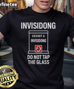 Alt Text: Nice Invisidong Do Not Tap The Glass T-Shirt featuring a playful design perfect for animal lovers and fun fashion enthusiasts.