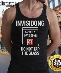 Nice Invisidong Do Not Tap The Glass Tank Top featuring a playful graphic design perfect for casual wear.