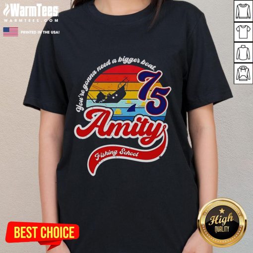 Nice Jaws Amity Island Fishing School tee for ladies with 'You're Gonna Need A Bigger Boat' design, perfect for Jaws fans.