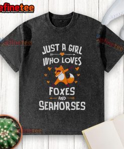 Cute washed t-shirt featuring a girl who loves foxes and seahorses, perfect for casual wear and animal lovers.